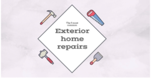 common exterior home repairs